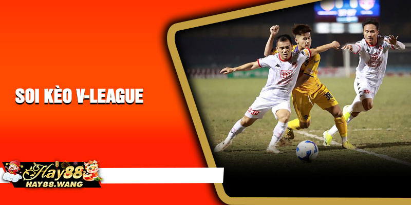 Soi Kèo V-League